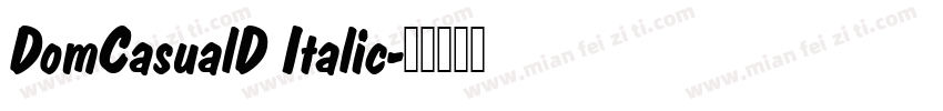 DomCasualD Italic字体转换